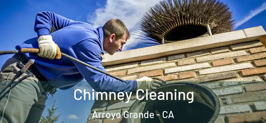  Chimney Cleaning Arroyo Grande - CA